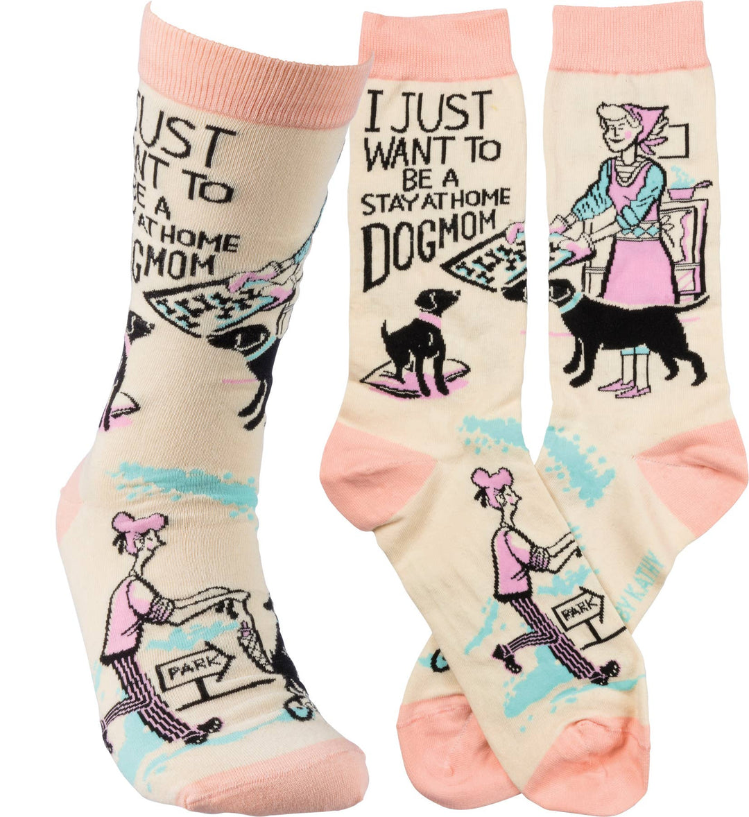 Be A Stay At Home Dog Mom Socks - Premium socks from Primitives by Kathy - Just $10.95! Shop now at Pat's Monograms