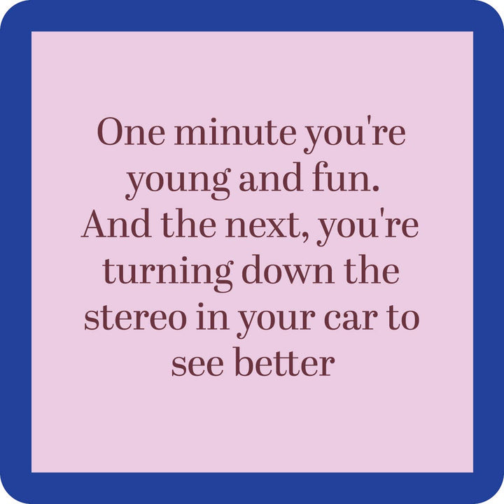 Young And Fun | Funny Gift | Home Bar Decor - Premium coaster from Drinks on Me - Just $5.50! Shop now at Pat's Monograms