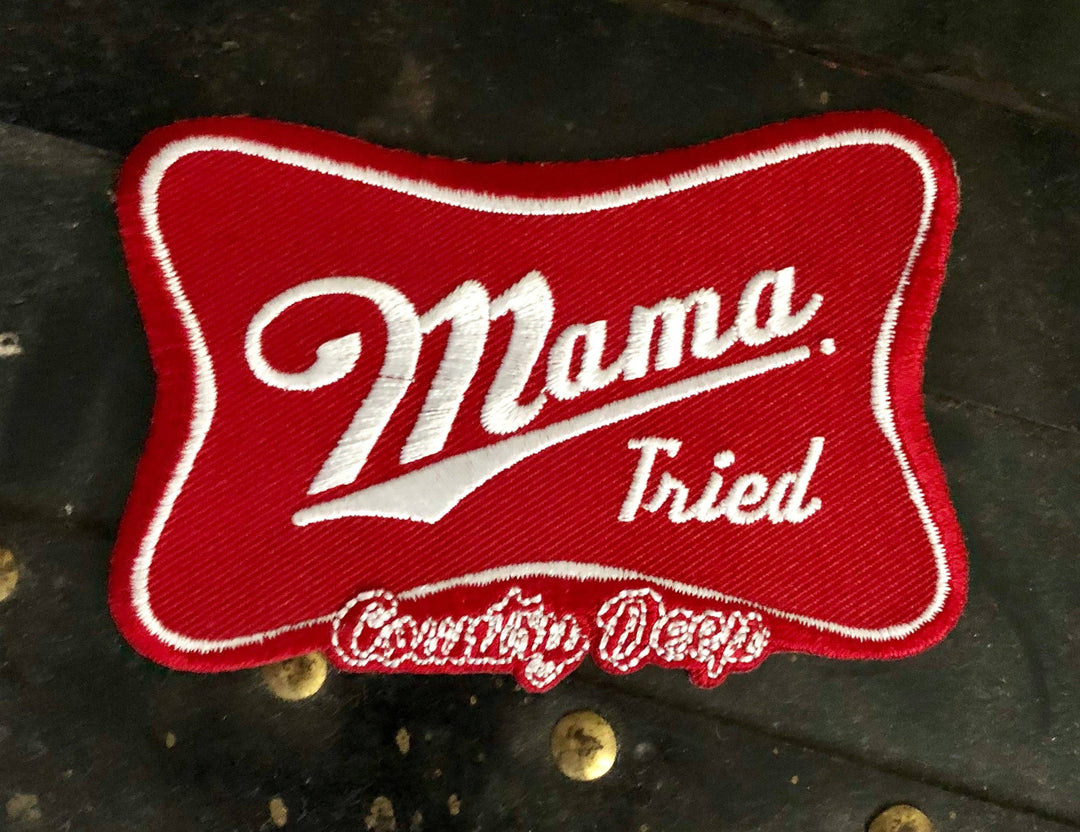 Mama Tried Patch - Premium Patch from Country Deep Apparel - Just $9! Shop now at Pat's Monograms