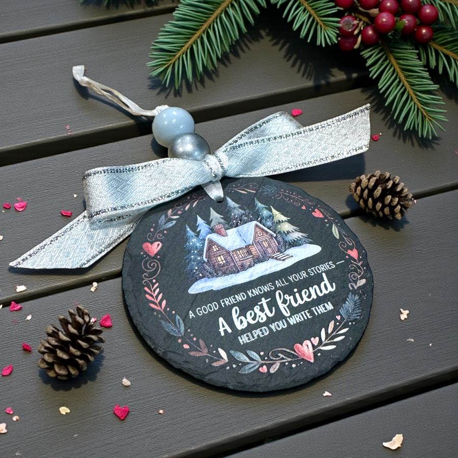 A Best Friend Slate Christmas ornament - Premium Christmas Ornament from Pat's Monograms - Just $12.95! Shop now at Pat's Monograms