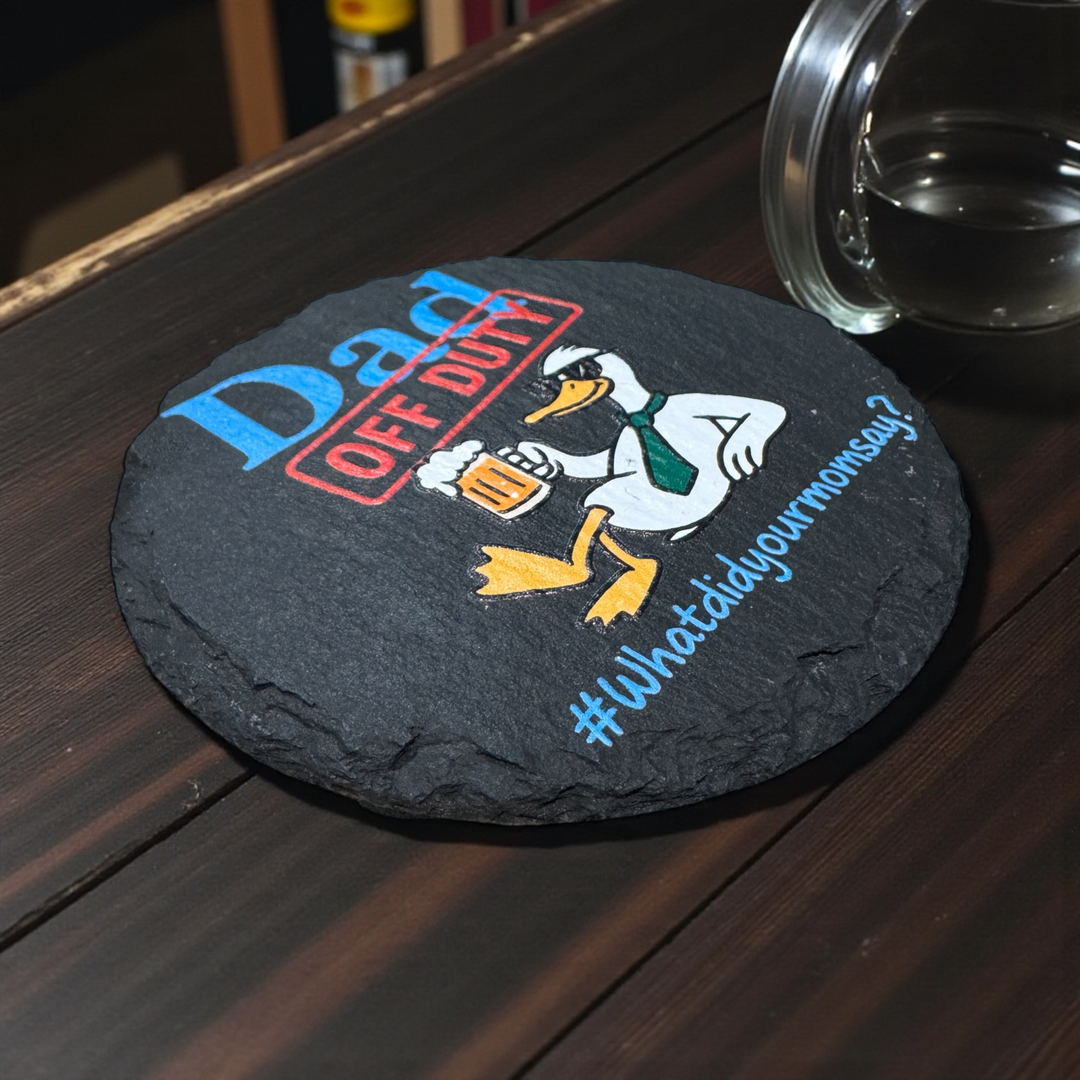 Dad off Duty Slate Coaster - Premium barware from Pat's Monograms - Just $6.50! Shop now at Pat's Monograms