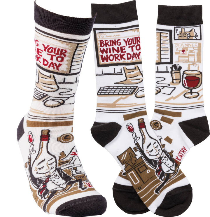 Bring Your Wine To Work Day Socks - Premium Socks from Primitives by Kathy - Just $10.95! Shop now at Pat's Monograms