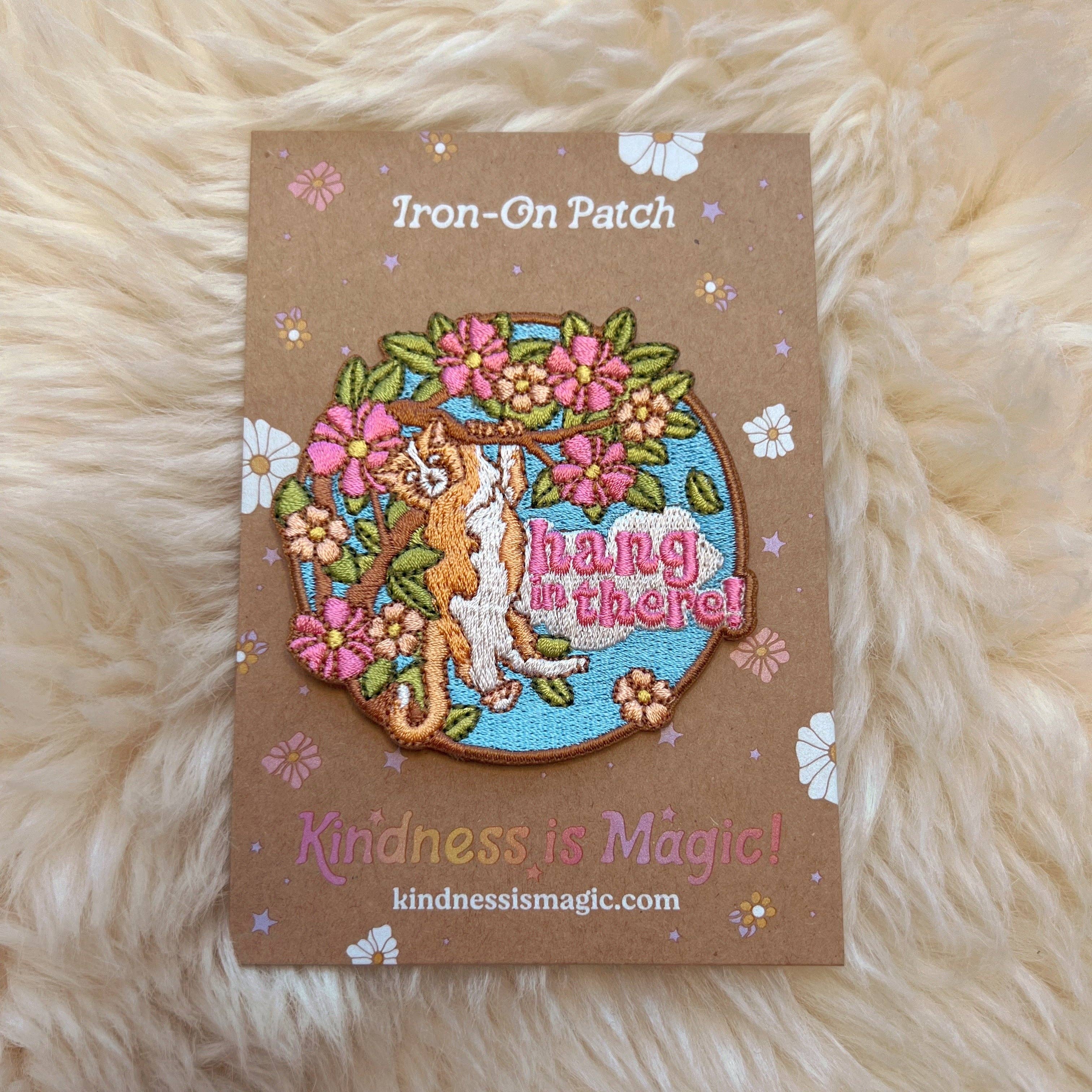 Hang in There Kitten Patch - Premium Patch from Kindness is Magic - Just $6! Shop now at Pat's Monograms