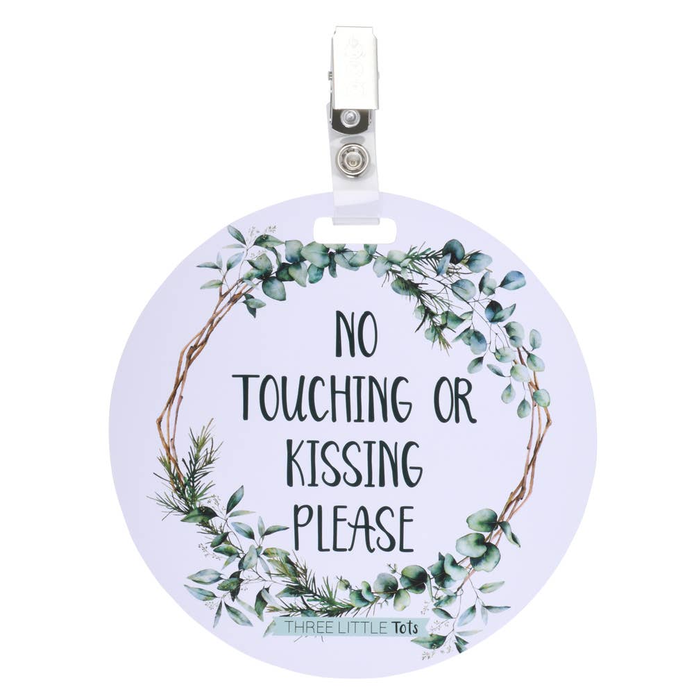 Eucalyptus No Touching Car Seat and Stroller Tag - Premium Infant Accessories from Three Little Tots - Just $9.95! Shop now at Pat's Monograms